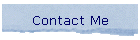 Contact Me